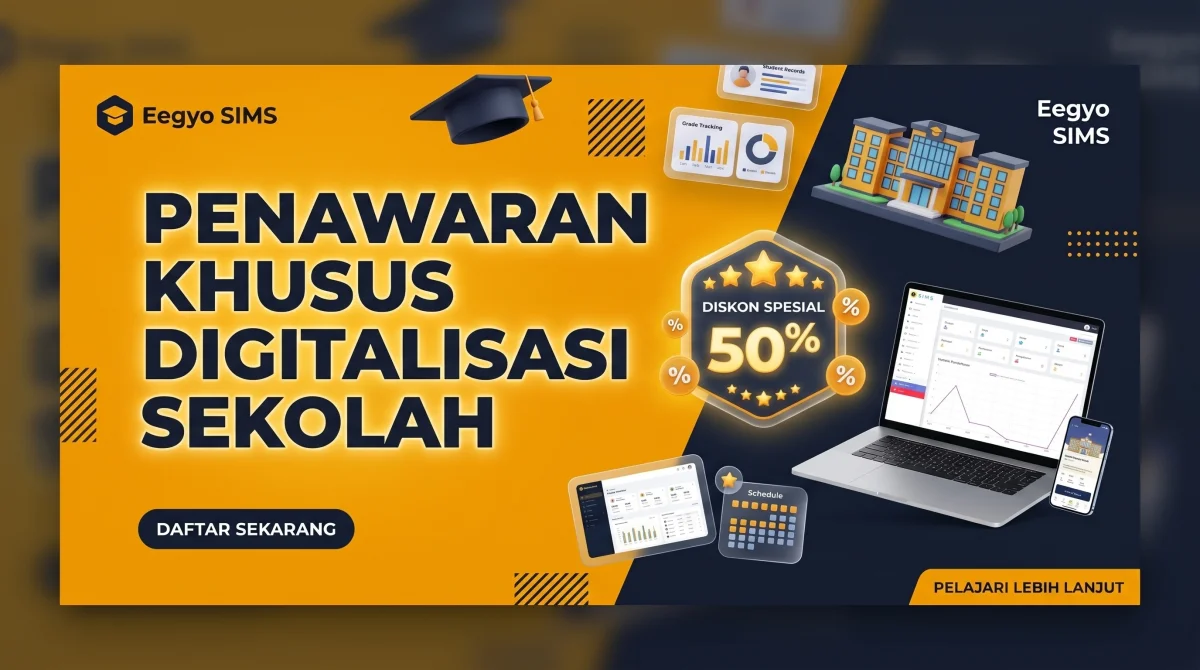 Penawaran Khusus Digitalisasi Sekolah - Diskon Spesial Paket Eegyo SIMS